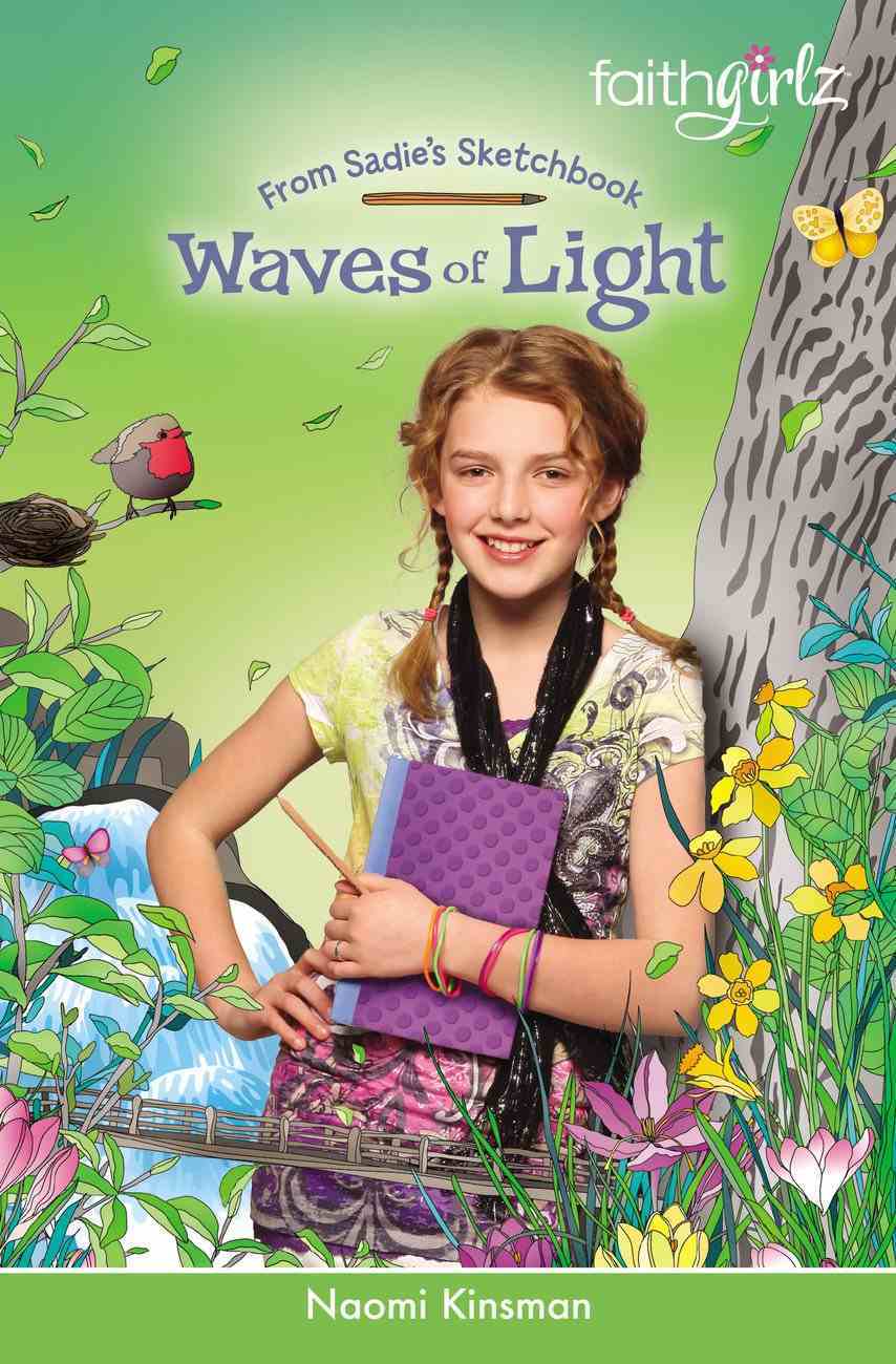 Faithgirlz!/From Sadie's Sketchbook: Waves of Light (Faithgirlz!/sadie's Sketchbook Series) Paperback