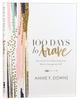 100 Days to Brave: Devotions For Unlocking Your Most Courageous Self Hardback - Thumbnail 0