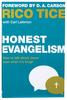 Honest Evangelism: How to Talk About Jesus Even When It's Tough Paperback - Thumbnail 0