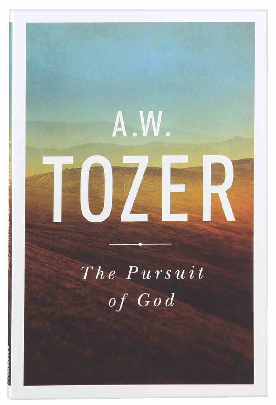 the pursuit of god aw tozer review