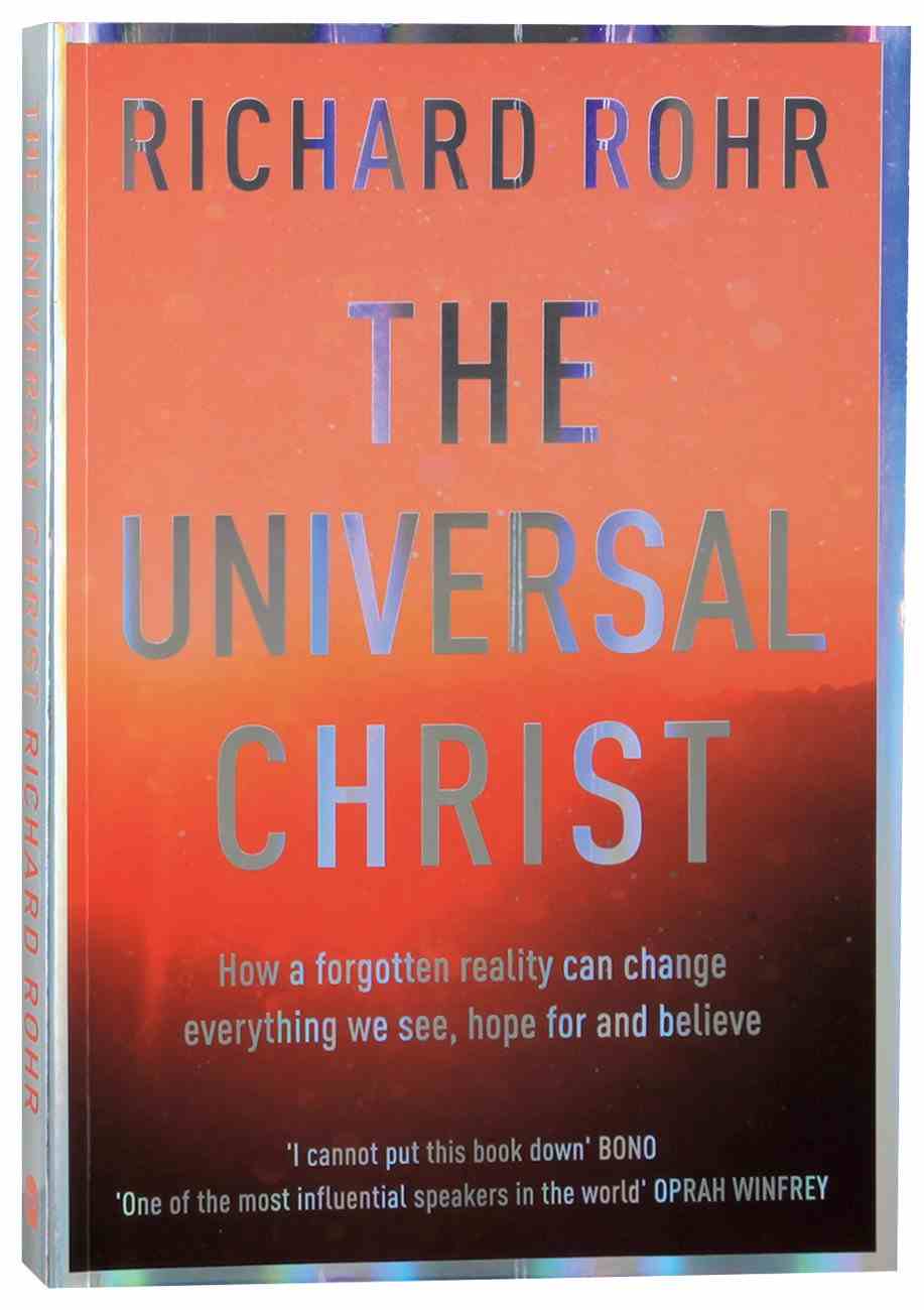The Universal Christ By Richard Rohr Koorong