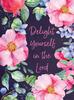 Journal: Delight Yourself in the Lord, Floral Hardback - Thumbnail 0