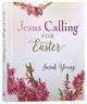 Jesus Calling For Easter Hardback - Thumbnail 0