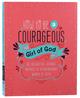 How to Be a Courageous Girl of God: An Interactive Journal Inspired By Extraordinary Women of Faith (Courageous Girls Series) Spiral - Thumbnail 0