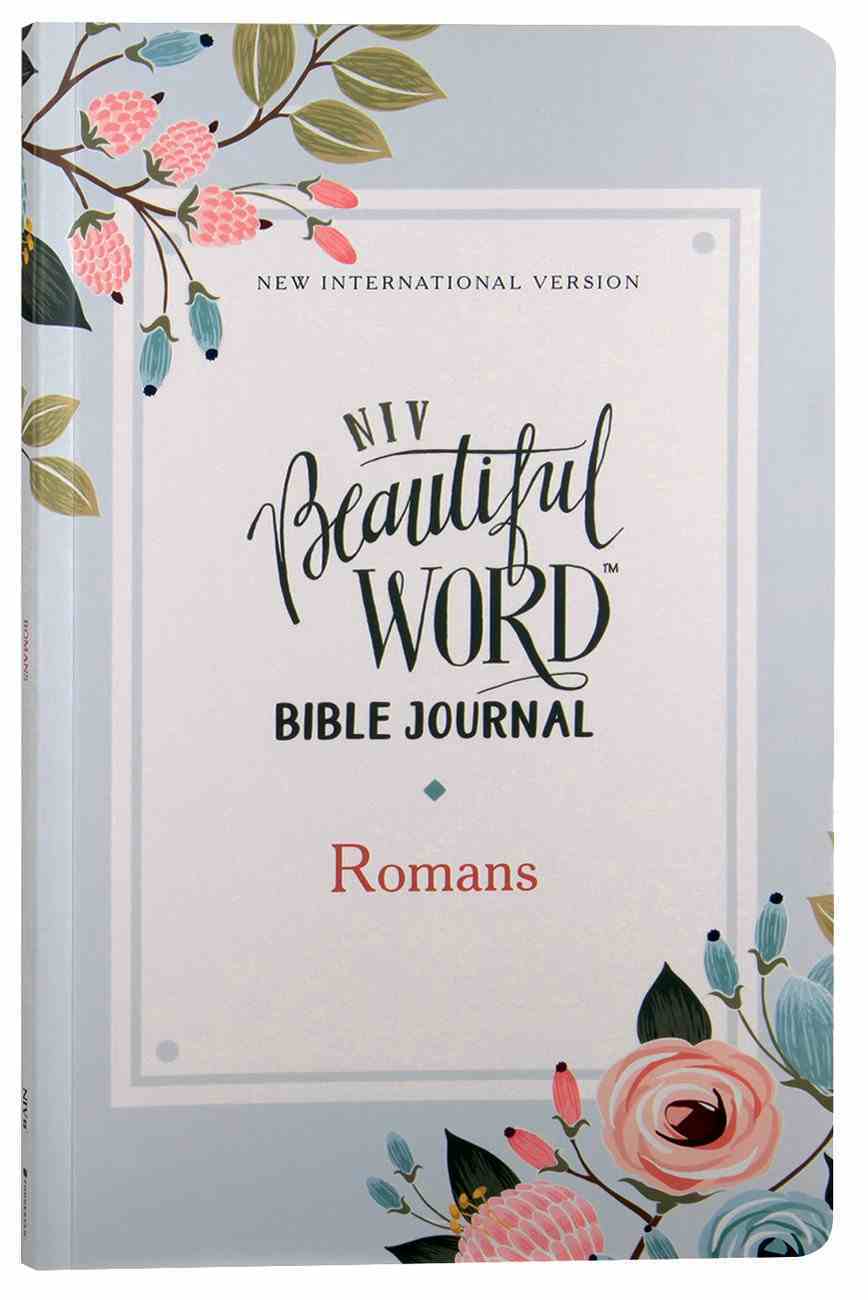 NIV Beautiful Word Bible Journal Romans Paperback