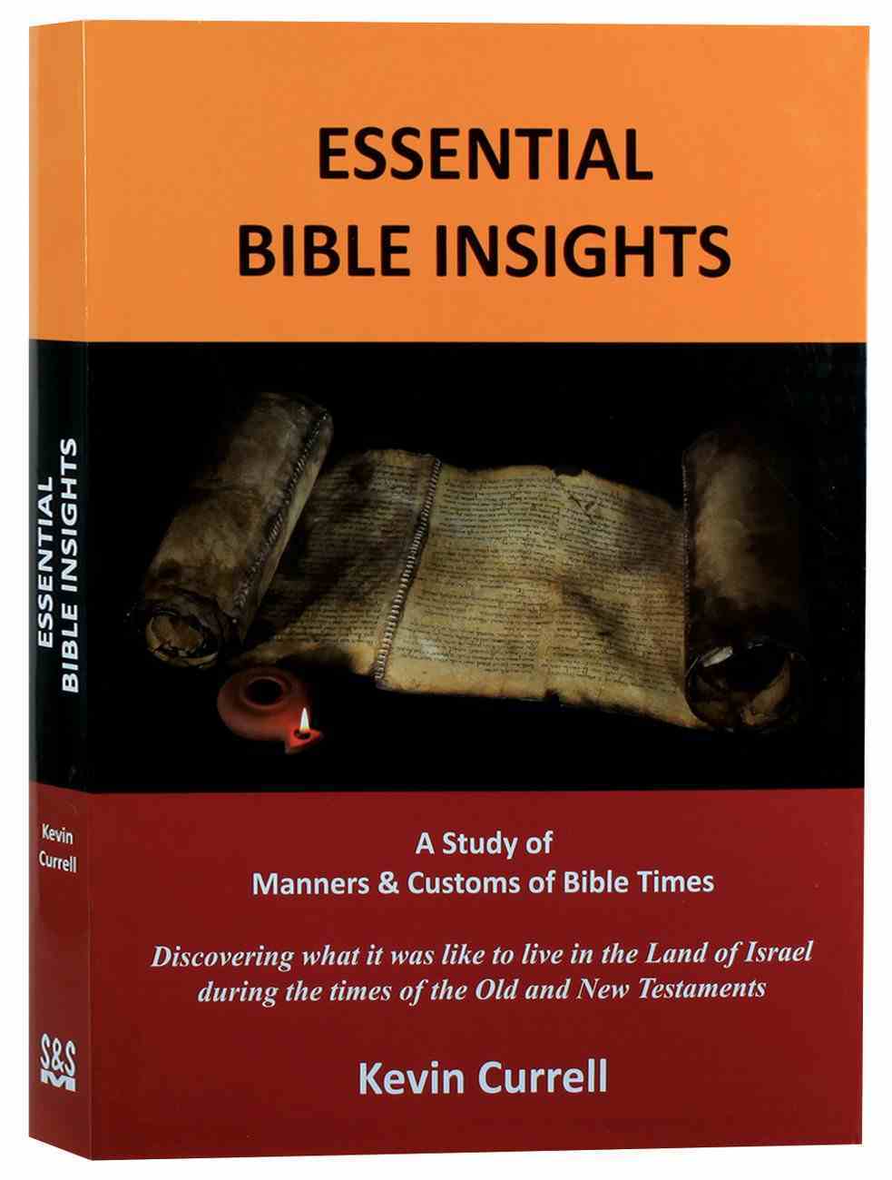 Essential Bible Insights: A Study of Manners & Customs of Bible Times Hardback