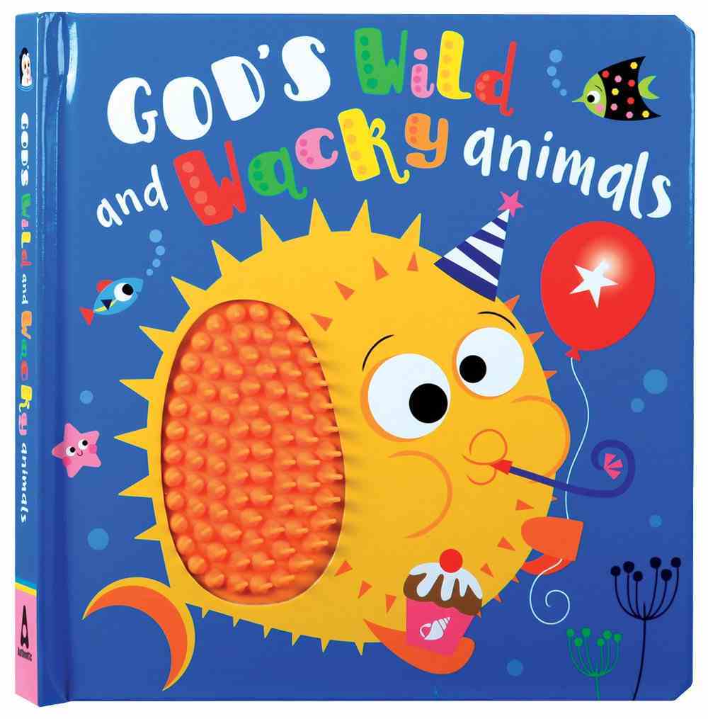 God's Wild and Wacky Animals Board Book