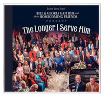 Album Image for The Longer I Serve Him - DISC 1