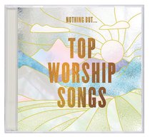 Album Image for Nothing But... Top Worship Songs - DISC 1