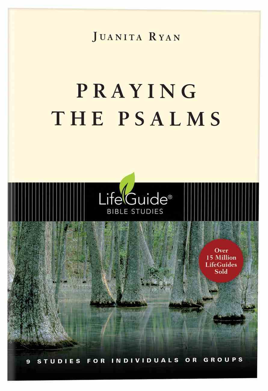 Praying the Psalms (Lifeguide Bible Study Series) Paperback