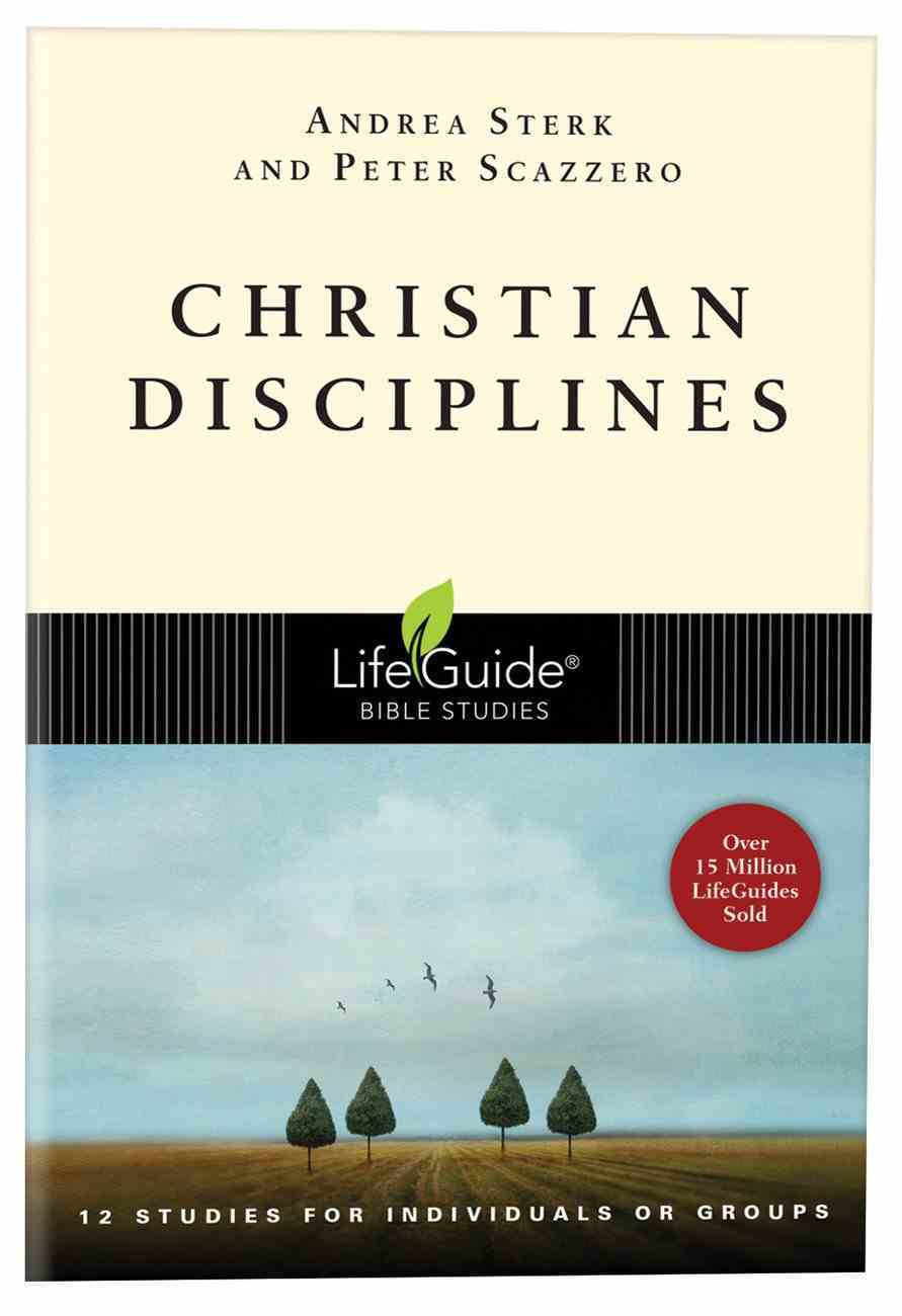 Christian Disciplines (Lifeguide Bible Study Series) Paperback