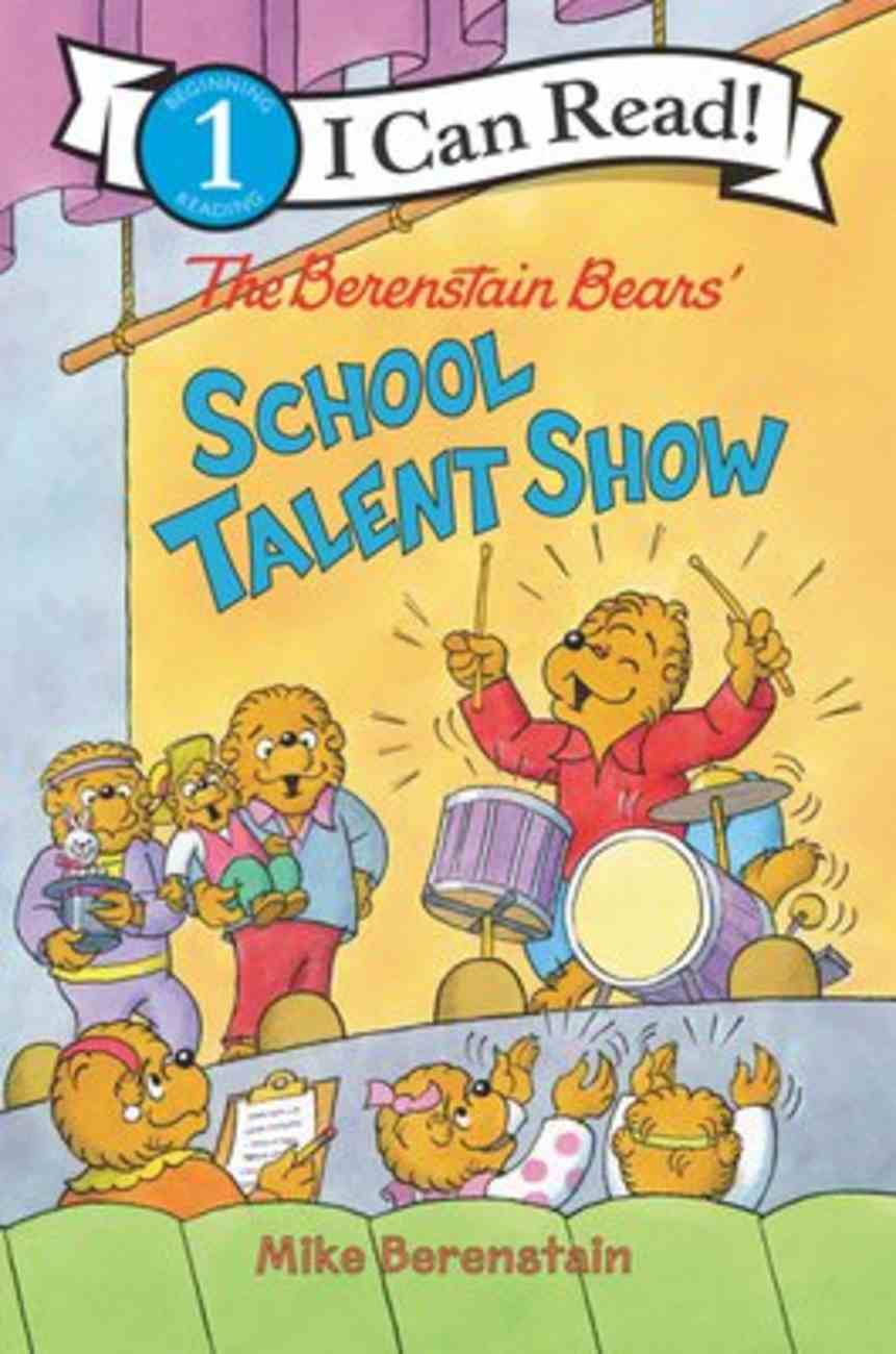 The Berenstain Bears' School Talent Show (I Can Read!1