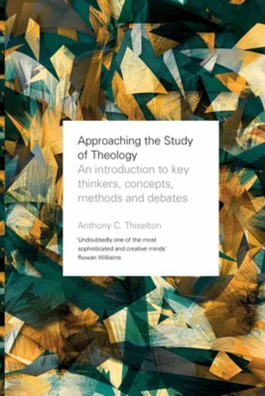 Approaching the Study of Theology Paperback