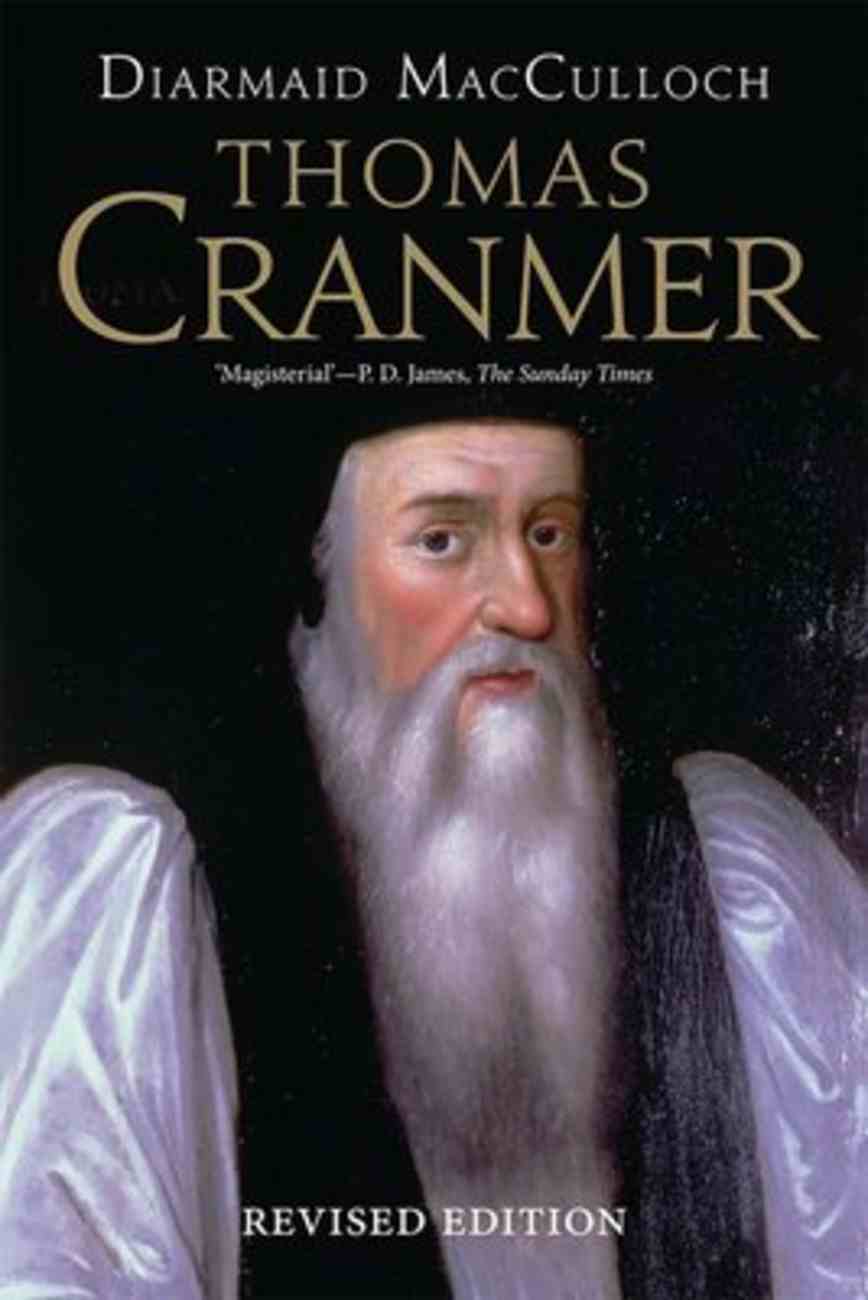 Thomas Cranmer: A Life Paperback