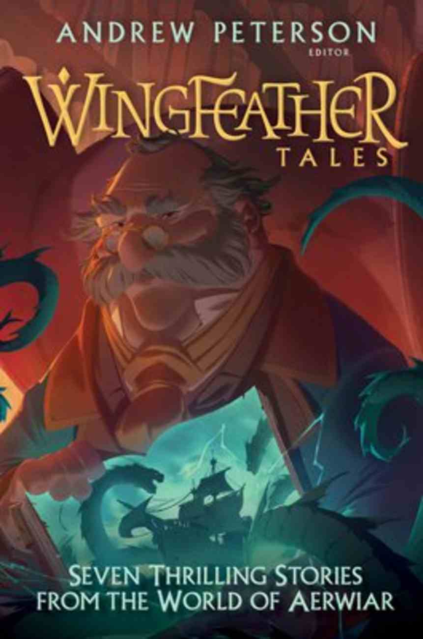 Wingfeather Tales by Jonathan Rogers Koorong