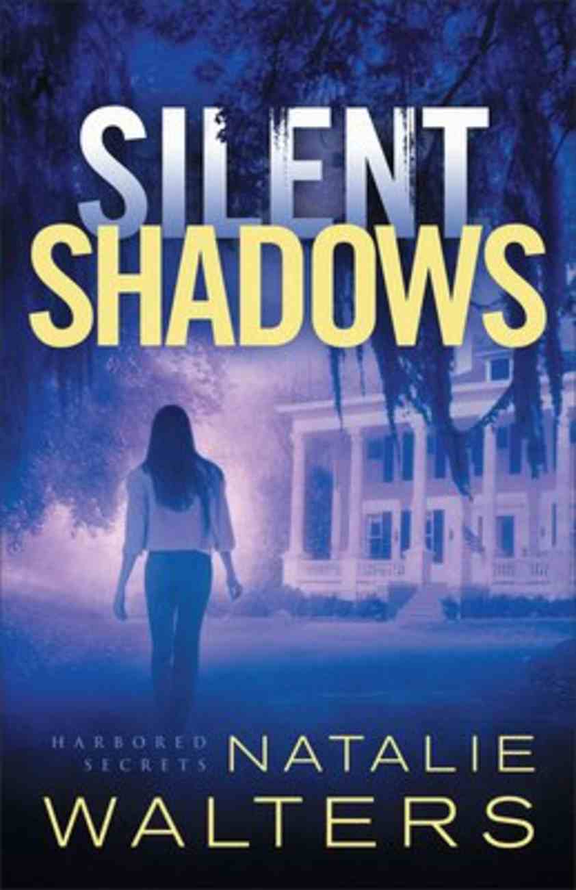 Silent Shadows (#03 in Harbored Secrets Series) Paperback
