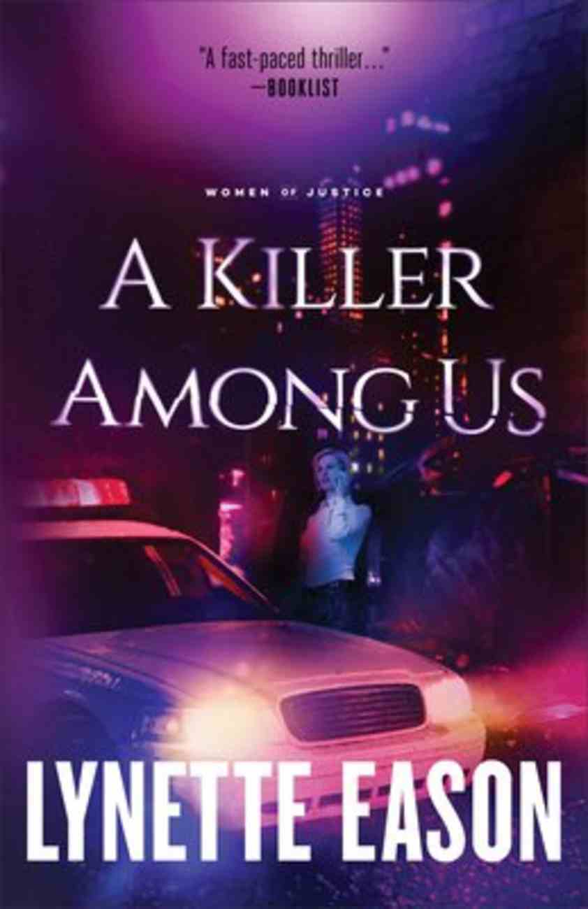 A Killer Among Us (#03 in Women Of Justice Series) Paperback