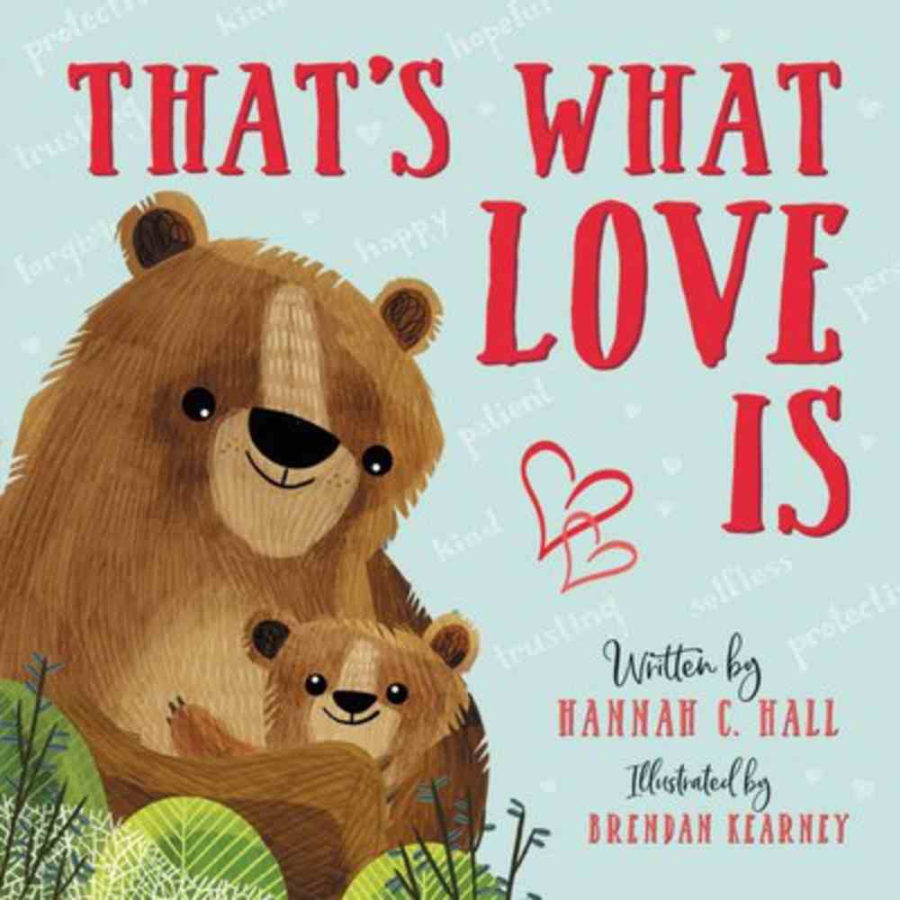 That's What Love is Board Book