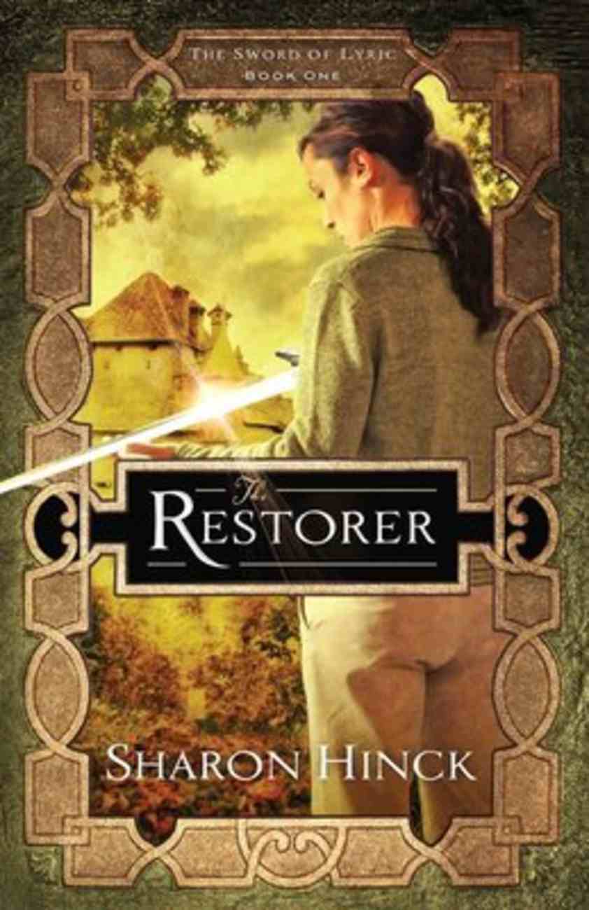 Restorer (#01 in The Sword Of Lyric Series) Paperback