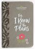 For I Know the Plans: Morning & Evening Devotional Imitation Leather - Thumbnail 0