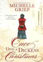 Once Upon a Dickens Christmas: 3 Charming Christmas Tales Set in Victorian England Paperback - Thumbnail 0