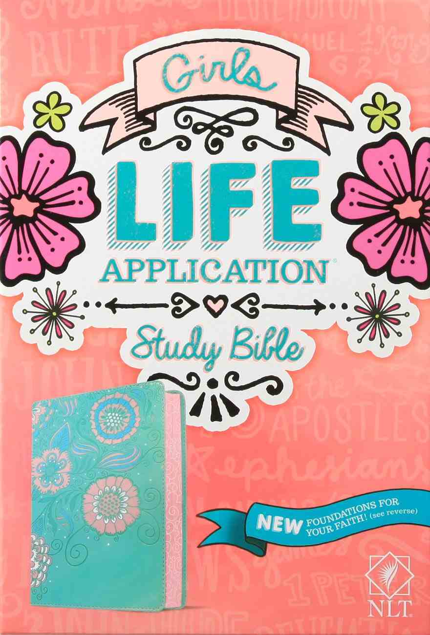NLT Girls Life Application Study Bible Teal/Pink Flowers (Black Letter Edition) Imitation Leather
