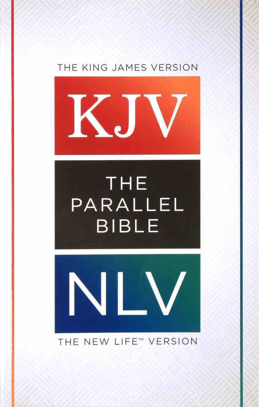 The KJV Nlv Parallel Bible Paperback