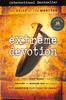 Extreme Devotion: Daily Devotional Stories of Ancient to Modern Day Believers Who Sacrificed Everything For Christ Paperback - Thumbnail 0