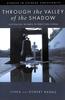 Through the Valley of the Shadow: Austrlian Women in War-Torn China Paperback - Thumbnail 0
