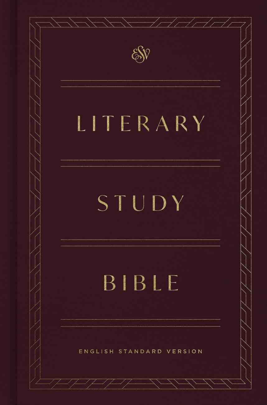 ESV Literary Study Bible Hardback
