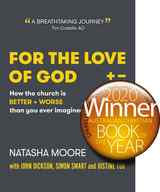 For the Love of God: How the Church is Better and Worse Than You Ever Imagined Paperback - Thumbnail 2