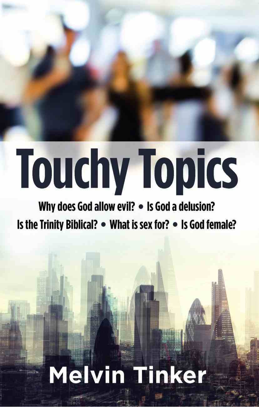 Touchy Topics Paperback