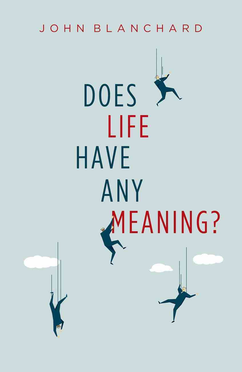 Does Life Have Any Meaning? Paperback