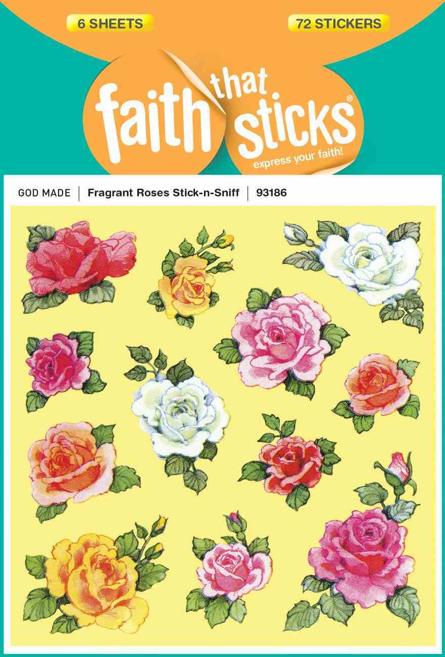 Fragrant Roses Stick-N-Sniff (6 Sheets, 72 Stickers) (Stickers Faith That Sticks Series) Stickers