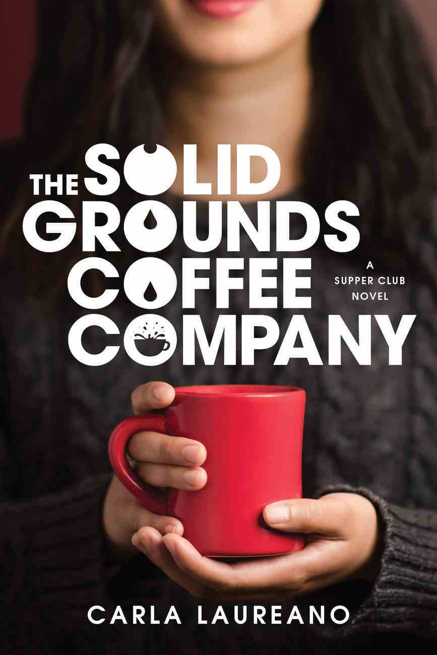 The Solid Grounds Coffee Company Paperback