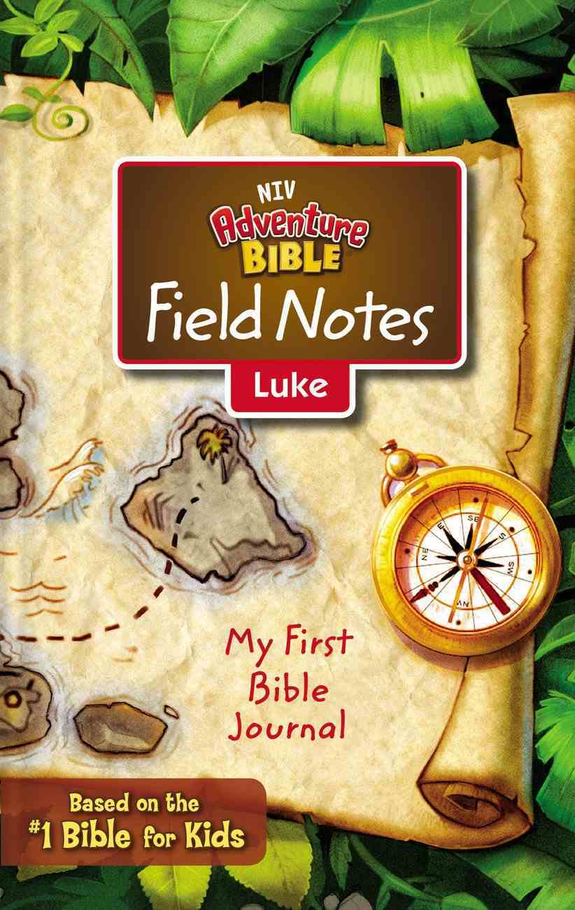 NIV Adventure Bible Field Notes Luke Paperback