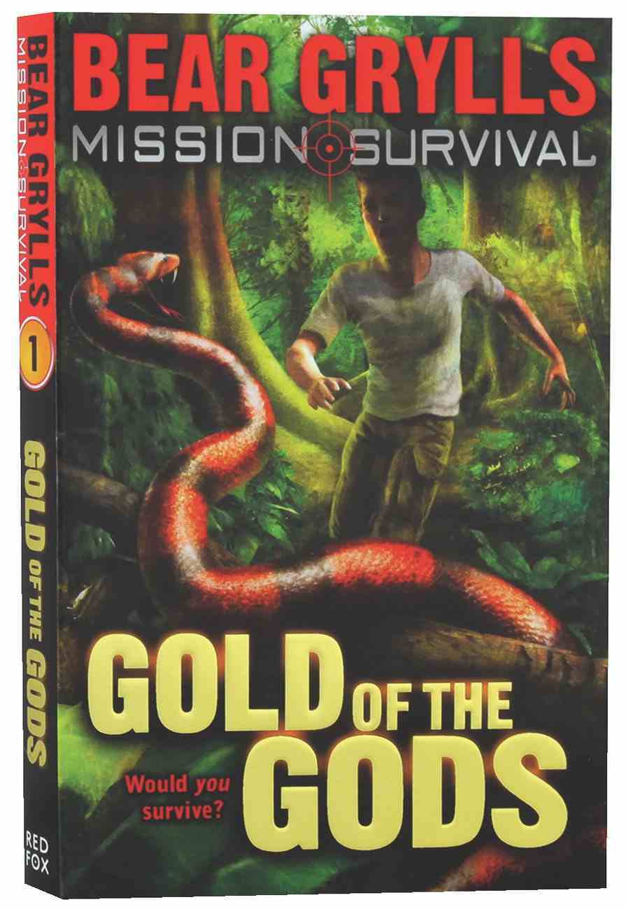 Gold of the Gods (#01 in Mission Survival Series) Paperback