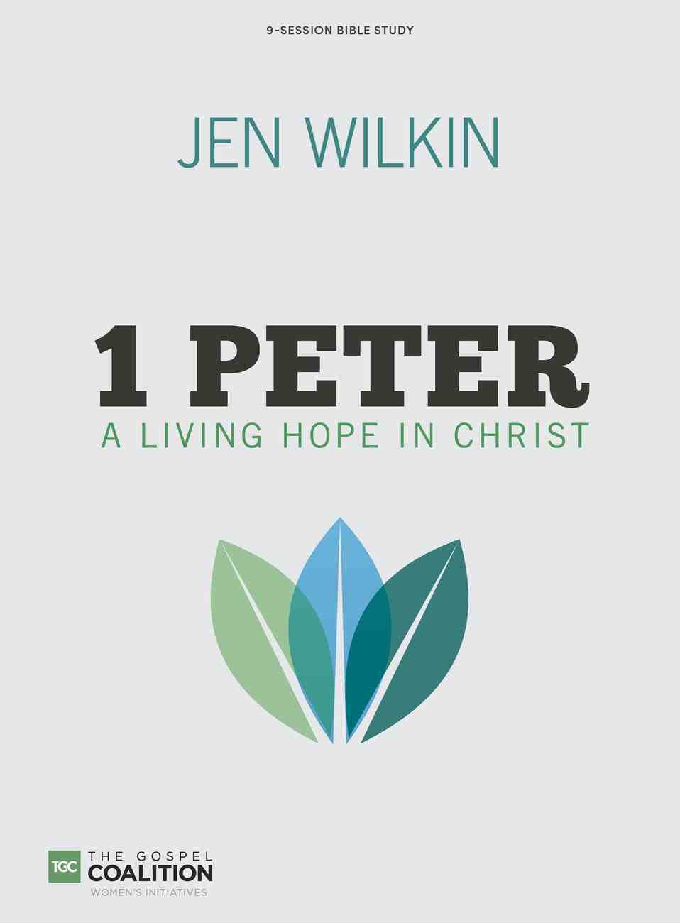 1 Peter: A Living Hope in Christ (Bible Study Book: 9-sessions Study With 8 Weeks Of Homework, Personal Study Segments, Verse-by-verse Approach To Complete A Book Study) Paperback