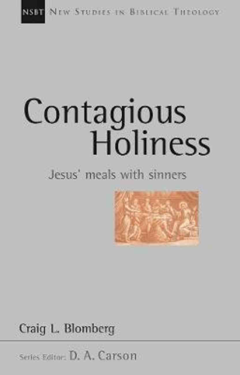 Contagious Holiness (New Studies In Biblical Theology Series) Paperback