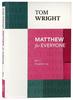 Matthew For Everyone: Part 1 Chapters 1-15 (New Testament For Everyone Series) Paperback - Thumbnail 0