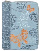 2021-2022 18 Month Diary/Planner: Be Still and Plan Ziparound Imitation Leather