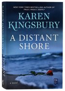 A Distant Shore: A Novel Hardback