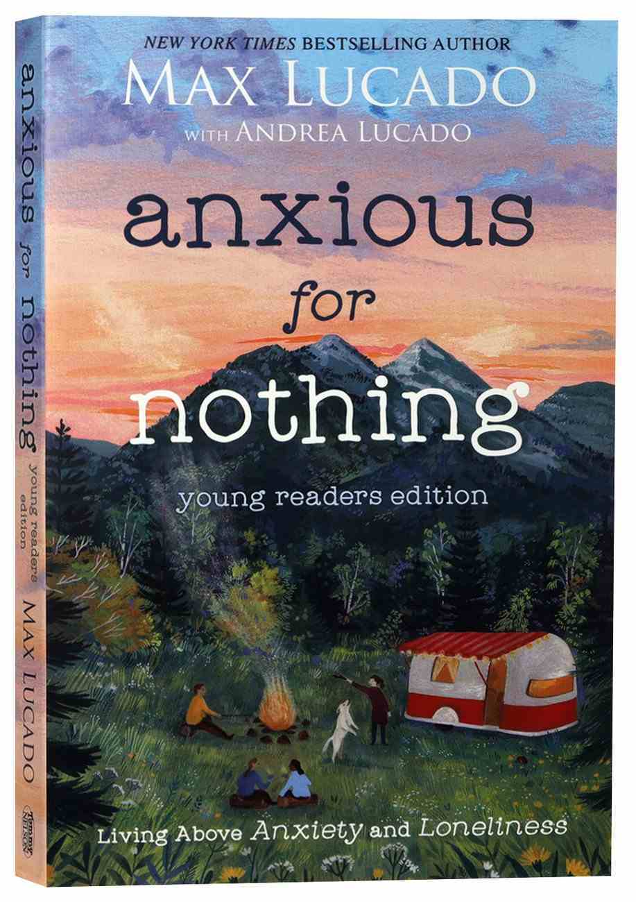 Anxious For Nothing By Max Lucado | Koorong