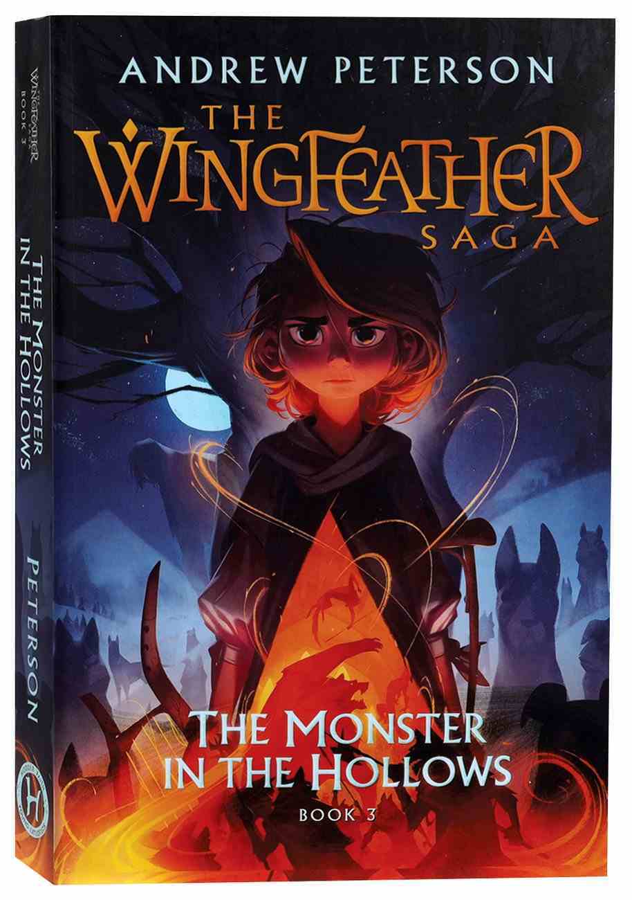 Monster in the Hollows (#03 in The Wingfeather Saga Series) Paperback