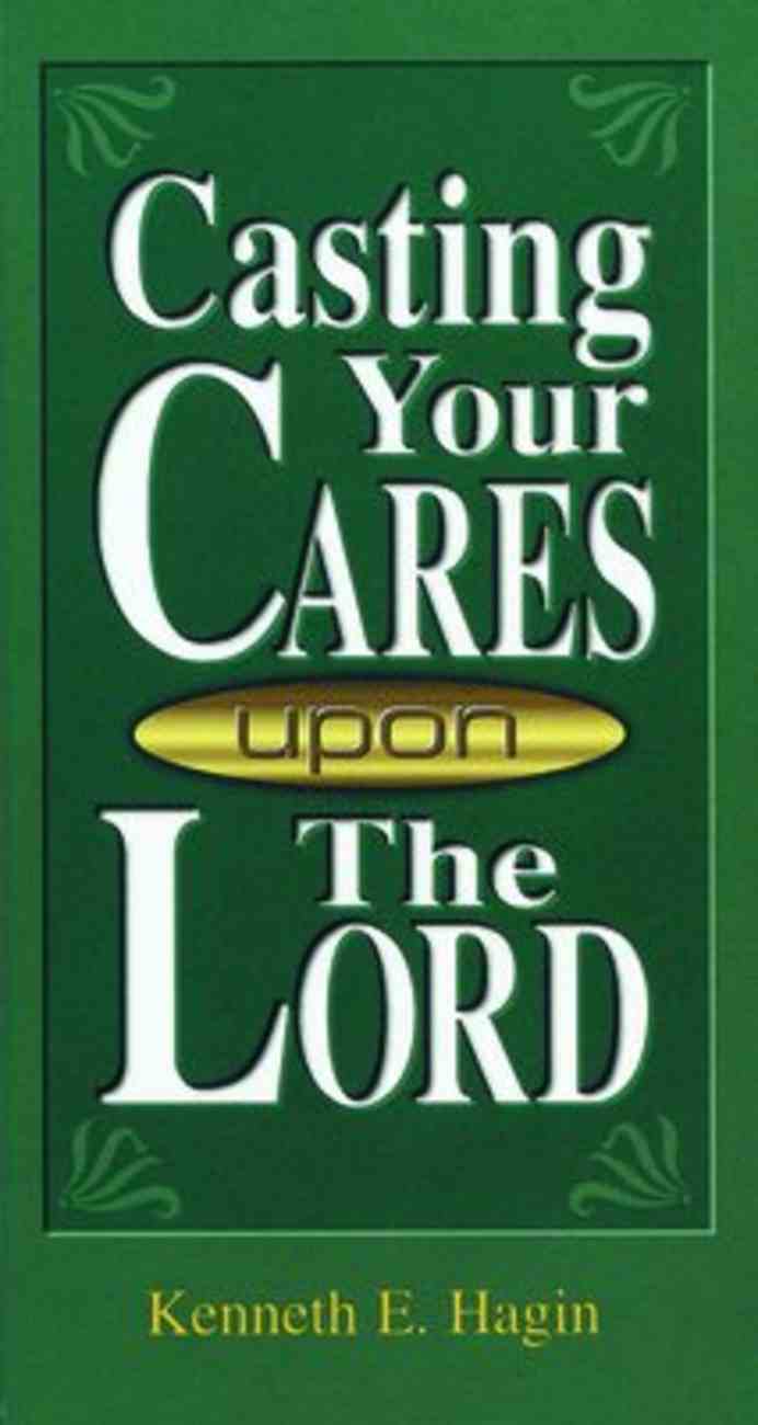 Casting Your Cares Upon Lord Paperback
