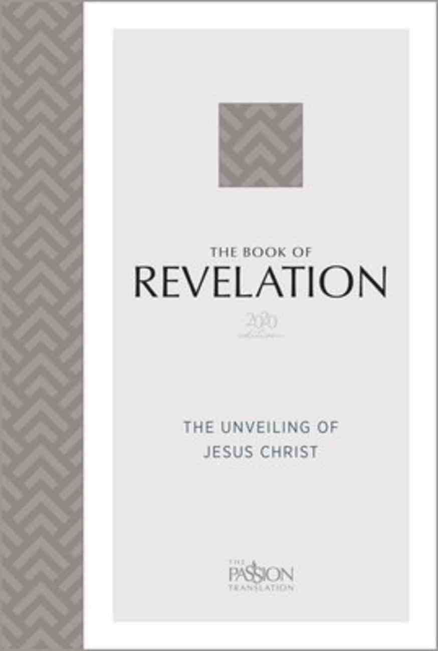 TPT Revelation the Unveiling of Jesus Christ (2020 Edition) Paperback