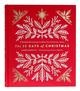 The 25 Days of Christmas: A Family Devotional to Help You Celebrate Jesus Hardback - Thumbnail 0