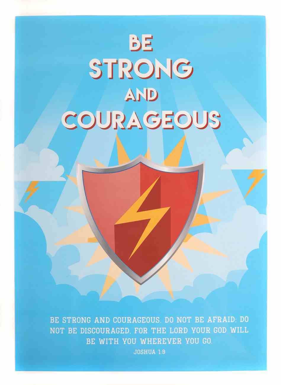 Poster Large: Be Strong and Courageous (Joshua 1:9) Poster