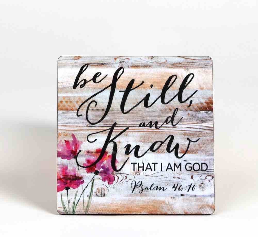 Magnet: Be Still and Know That I Am God Pink Flowers (Psalm 46:10) Homeware