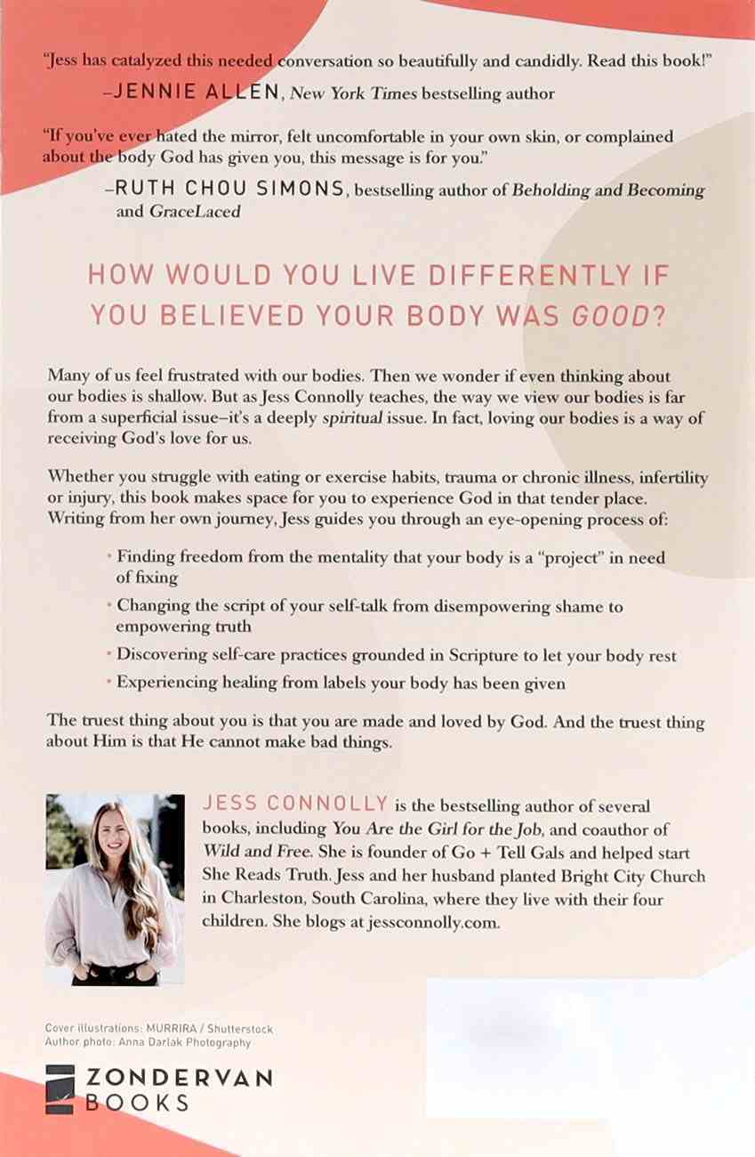 Breaking Free From Body Shame: Dare to Reclaim What God Has Named Good Paperback